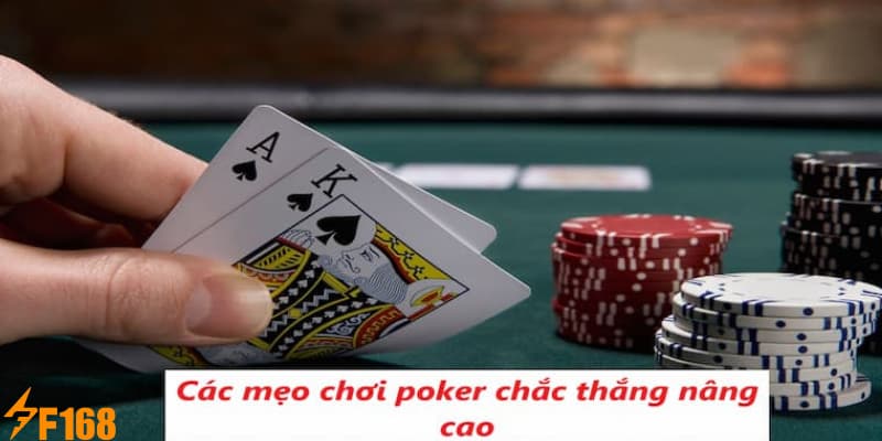 Các Mẹo Chơi Poker Chắc Thắng Hay Nhất Năm 2024 6 Dưới đây là các mẹo chơi Poker chắc thắng tại sân chơi F168